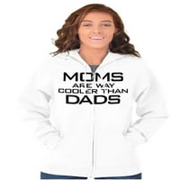 Mame su puno hladnije od tata, smiješna majica s kapuljačom s patentnim zatvaračem za žene Od 9 do 3