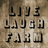 Live Laugh Farm Poster tisak Sheldona Lewisa